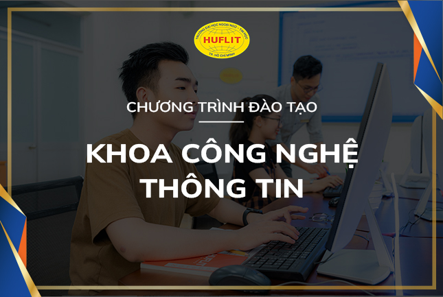 Chương trình đào tạo khoa Công nghệ thông tin HUFLIT